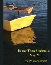 Better Than Starbucks May 2018