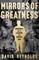 Reynolds, D: Mirrors of Greatness
