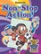Non-Stop Action! a Super Fun Activity Book for Kids