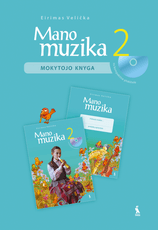 Mano muzika. II klasės mokytojo knyga su kompaktine plokštele