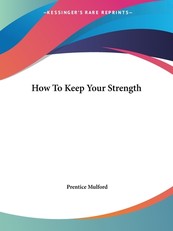 How to Keep Your Strength