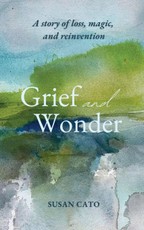 Grief and Wonder