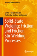 Solid-State Welding: Friction and Friction Stir Welding Processes