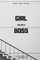 Girl You Are A Boss