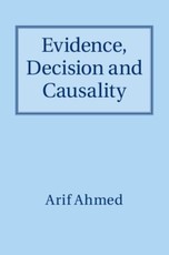 Evidence, Decision and Causality