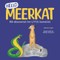 Hello Meerkat