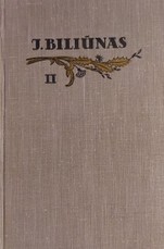 J. Biliūnas. Raštai (II tomas)