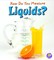 How Do You Measure Liquids?