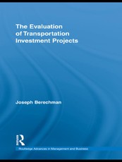 The Evaluation of Transportation Investment Projects