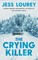 The Crying Killer