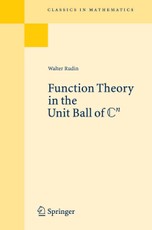 Function Theory in the Unit Ball of Cn