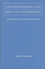 International Migration in the Age of Crisis and Globalization