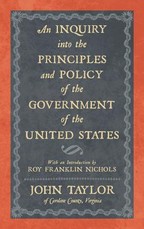 An Inquiry into the Principles and Policy of the Government of the United States