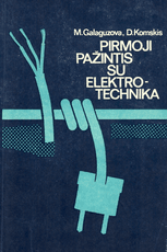 Pirmoji pažintis su elektrotechnika