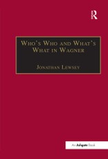 Who's Who and What's What in Wagner