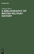 A Bibliography of British Military History