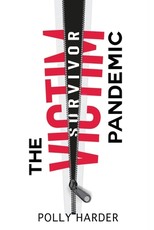 The Victim Pandemic