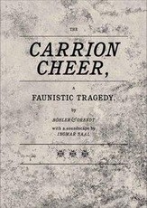 Carrion Cheer, A Faunistic Tragedy