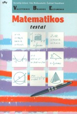 Valstybinis brandos egzaminas. Matematikos testai Valstybinis brandos egzaminas. Matematikos testai