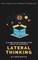 Lateral Thinking