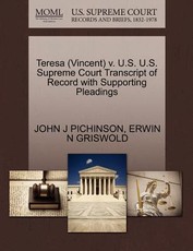 Teresa (Vincent) V. U.S. U.S. Supreme Court Transcript of Record with Supporting Pleadings
