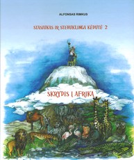 Stasiukas ir stebuklinga kėdutė 2. Skrydis į Afriką