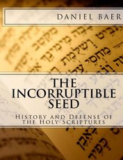 The Incorruptible Seed