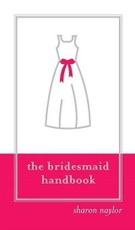 Bridesmaid Handbook