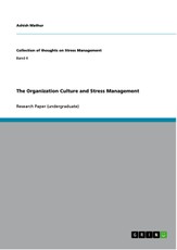 Mathur, A: Organization Culture and Stress Management