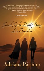 Good Girls Don't Sing La Bamba