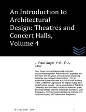 An Introduction to Architectural Design - Theatres and Concert Hall, Volume 4