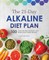 The 21-Day Alkaline Diet Plan