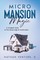 Micro Mansion Magic