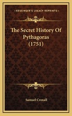 The Secret History Of Pythagoras (1751)