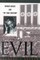 The Banality of Evil