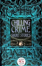 Chilling Crime Short Stories