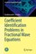 Coefficient Identification Problems in Fractional Wave Equations