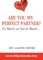 Are You My Perfect Partner?