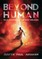 Beyond Human