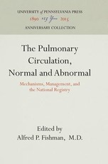 The Pulmonary Circulation, Normal and Abnormal