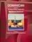 Dominican Republic Energy Policy Laws and Regulations Handbook Volume 1 Strategic Information and Basic Regulations