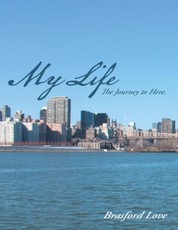 My Life: The Journey to Here