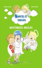 Nukritęs iš dangaus. Nuostabusis angelas