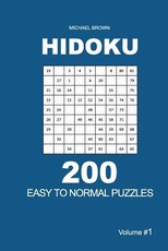 Hidoku - 200 Easy to Normal Puzzles 9x9 (Volume 1)