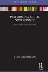 Performing Arctic Sovereignty