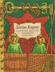 Šatrijos Ragana. Lietuvos senovės istorijos pasakos