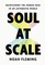 Soul at Scale