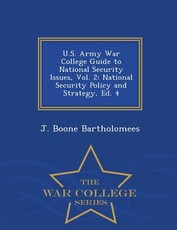 U.S. Army War College Guide to National Security Issues, Vol. 2