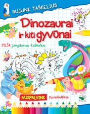 Sujunk taškelius. Dinozaurai ir kiti gyvūnai