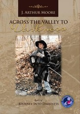 Across the Valley to Darkness (3rd Edition)